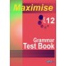 Maximise12 Grammar Test Book